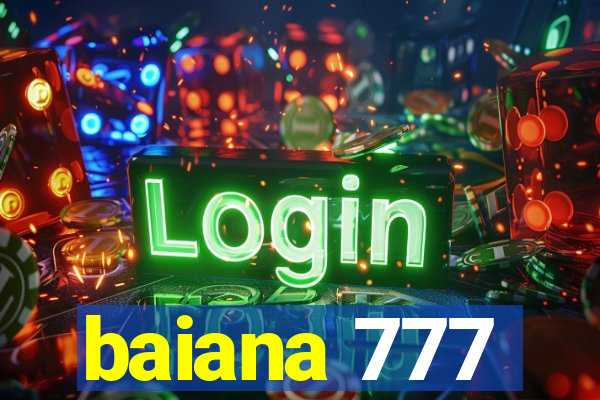 baiana 777